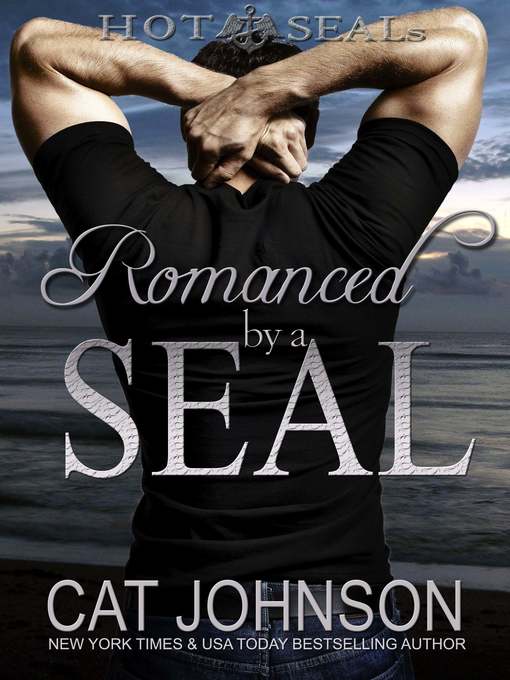 Title details for Romanced by a SEAL by Cat Johnson - Available